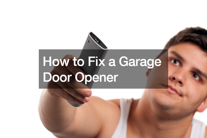 How to Fix a Garage Door Opener