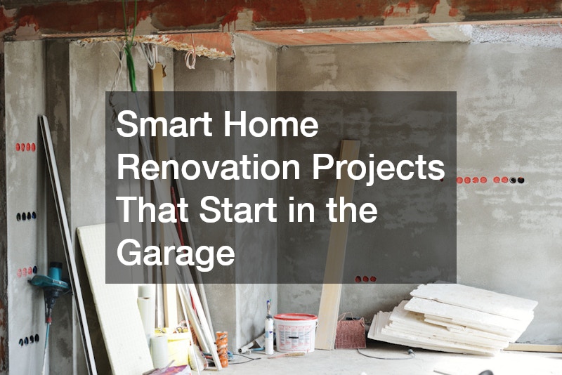 Smart Home Renovation Projects That Start in the Garage